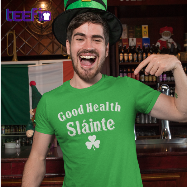 Good Health Slainte St Patricks Day Shirt 2