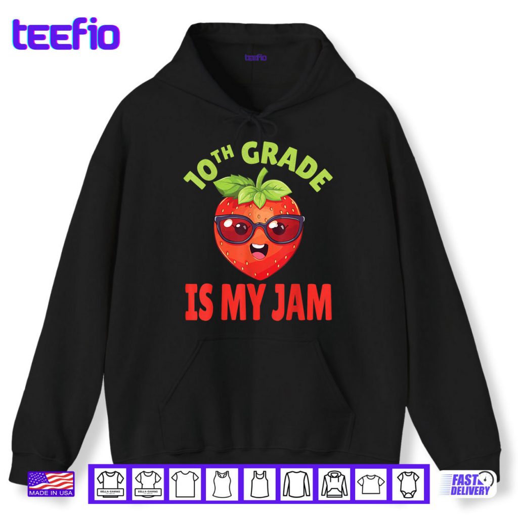 10th Grade Is My Jam Student Teacher Back To School Shirt