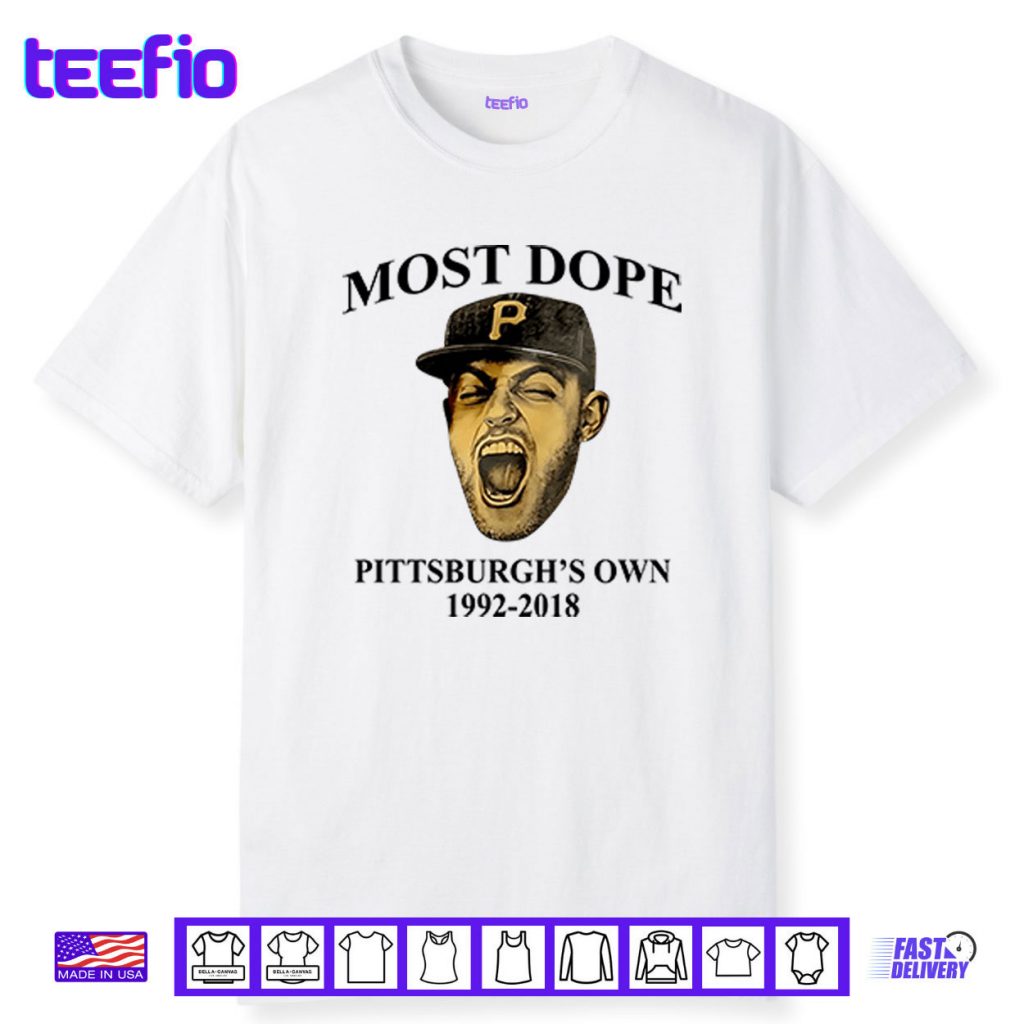 Mac Miller Most Dope Pittsburgh’s Own 1992 2018 Shirt
