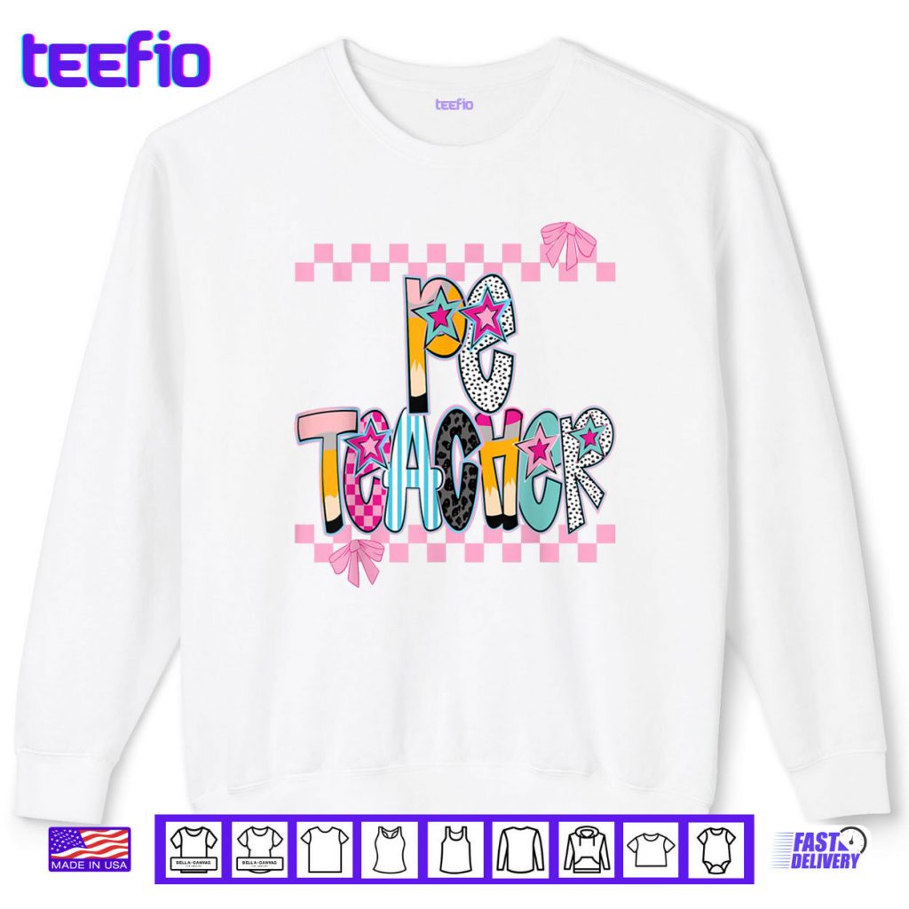 PE Teacher Back to School Physical Education Teacher Shirt
