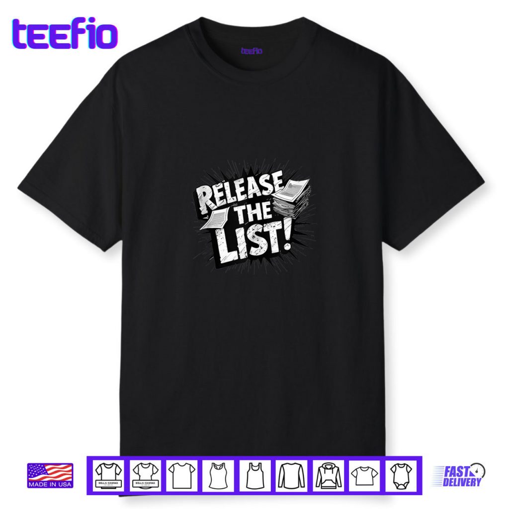 Release The List Shirt