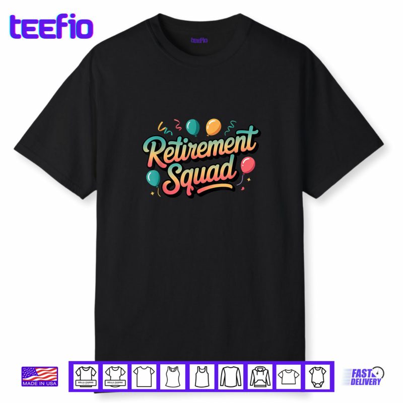 Retirement Squad for Group Celebration Shirt