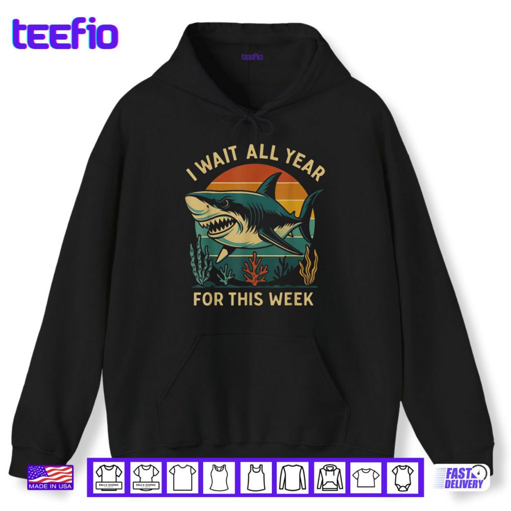 Retro I Wait All Year For This Week Funny Shark Lovers Shirt