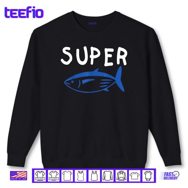 Sweatshirt Super Tuna Fish Army Funny Kpop Music Shirt