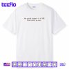 My social battery is at 0% Please silently go away Shirt