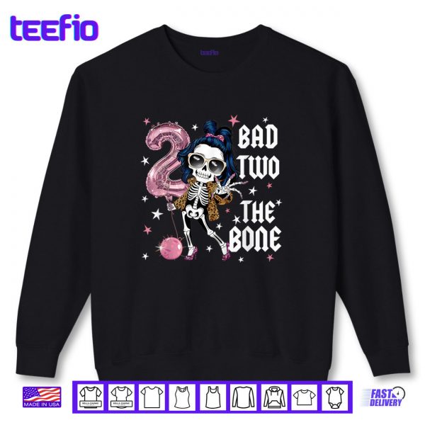 Sweatshirt Bad Two The Bone Party Decorations 2nd Birthday Shirt