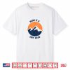 Dirt Road Outdoor Nature Lover Shirt