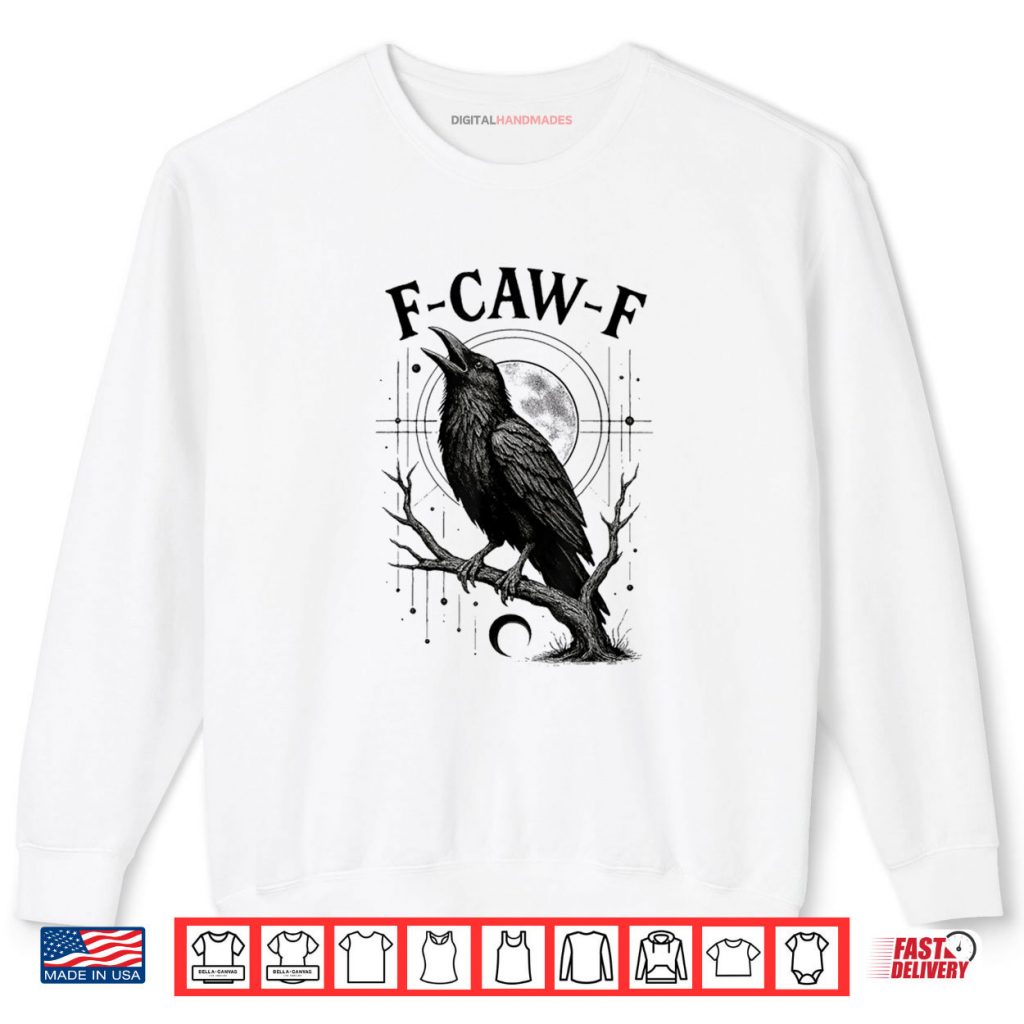 F Caw F Gothic Raven Crow Shirt
