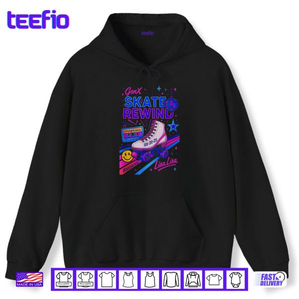 Hoodie Gen X Skate Rewind 8 20 25 Rivergate Skate Lisa Lisa Shirt