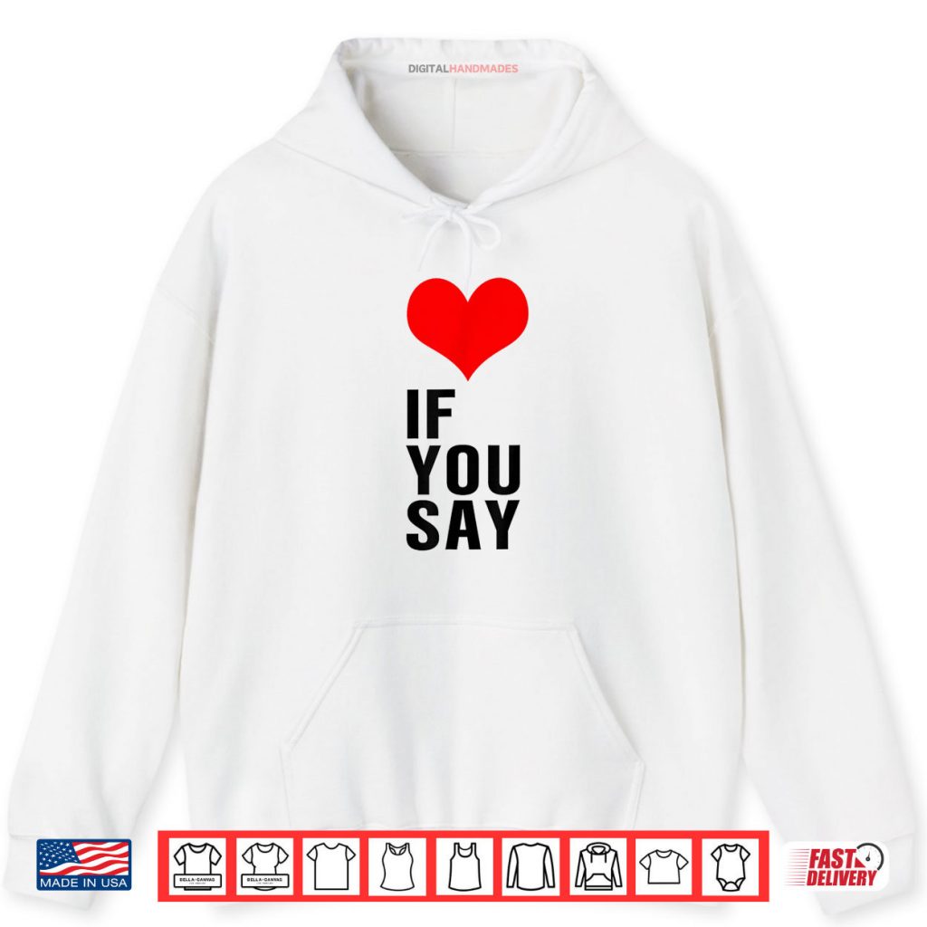 If You Say Shirt