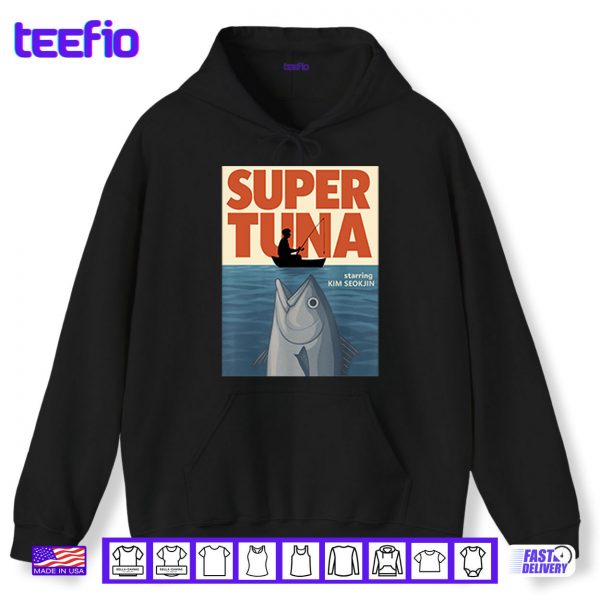 Hoodie Super Tuna Starring Kim Seokjin Shirt