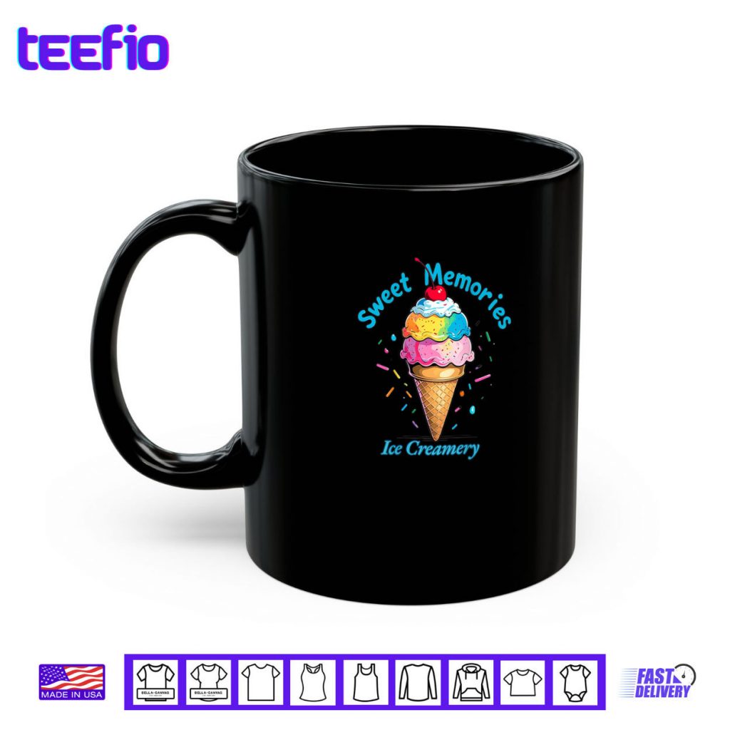 Sweet Memories Ice Creamery Shirt