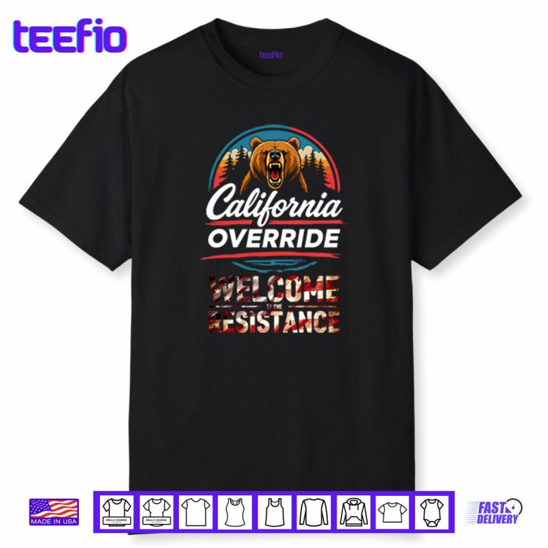 California Override Welcome To The Resistance Shirt