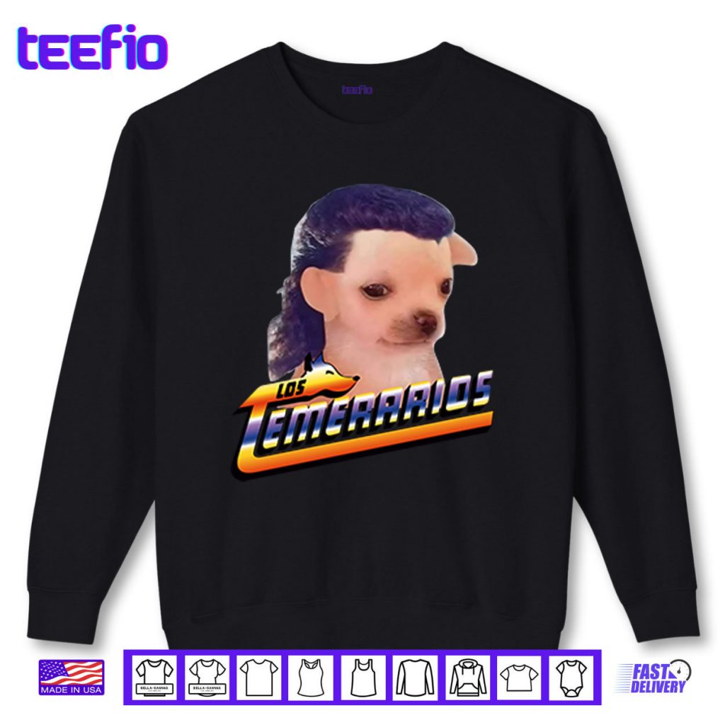 Chihuahua Playera Los Temerarios Shirt