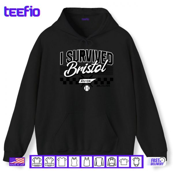 Hoodie I Survived Bristol ATL CIN Shirt