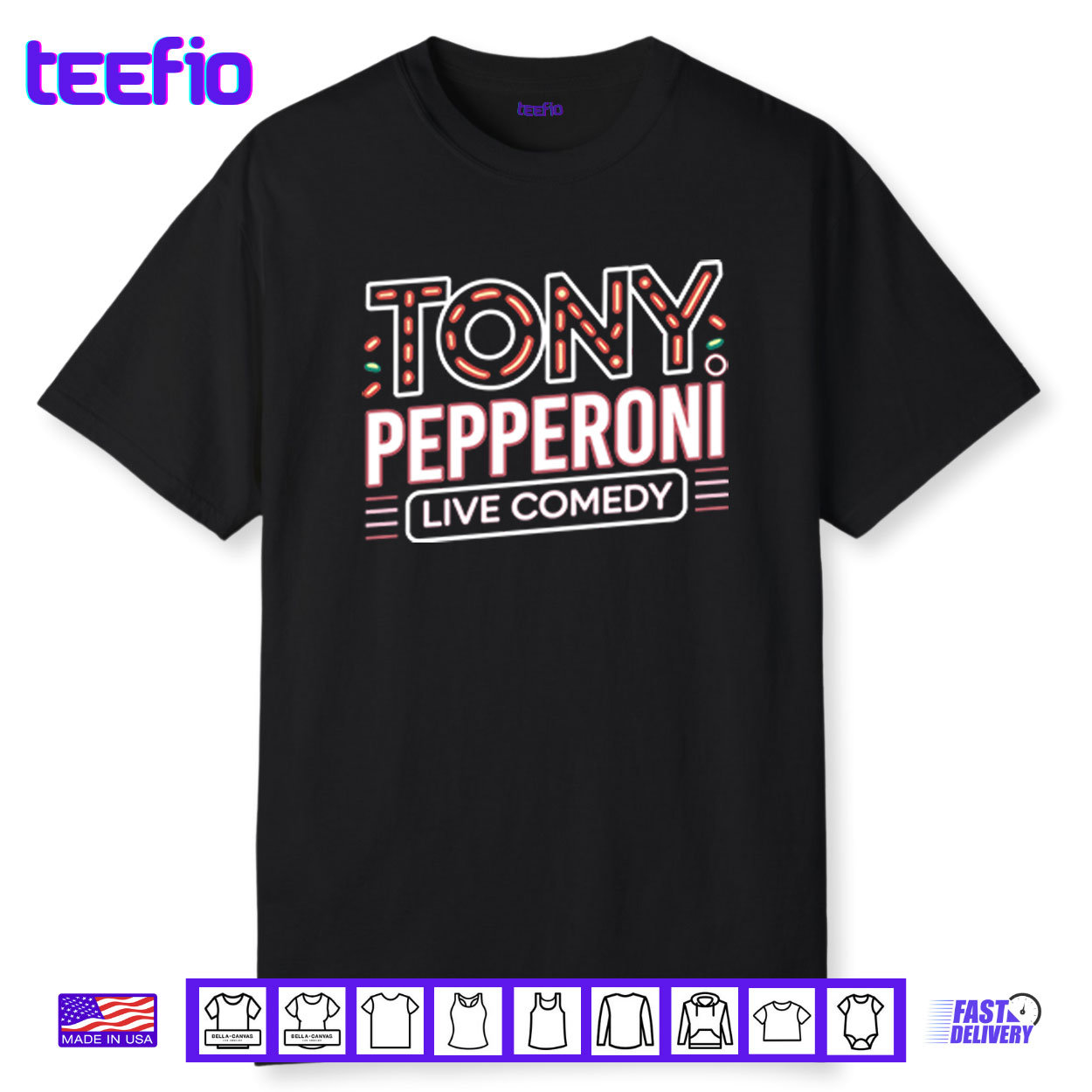 Tony Pepperoni Live Comedy Shirt