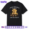 I Built This Deck Myself Can You Tell Shirt