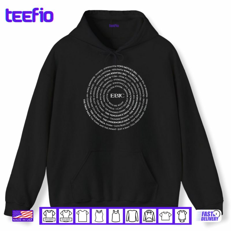 Hoodie Epic The Musical Shirt