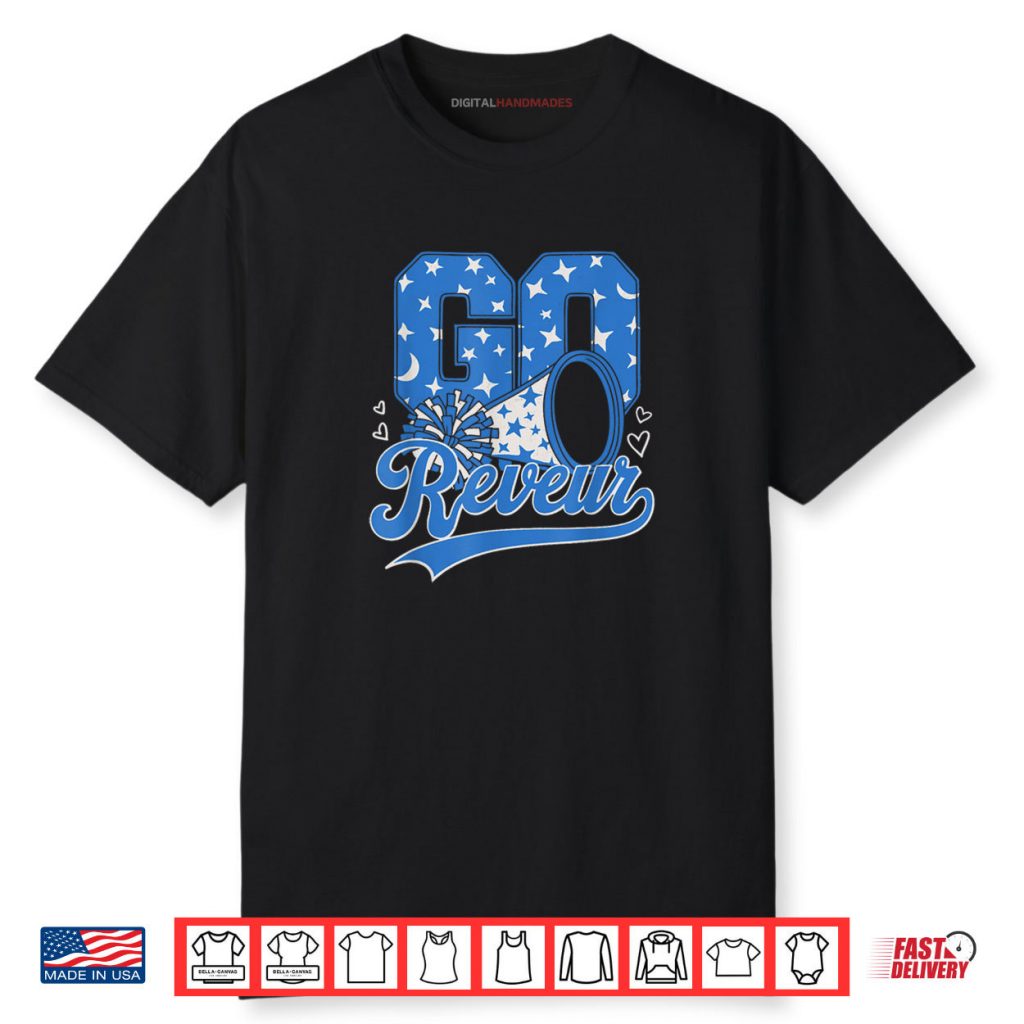 Go Reveur Dreamer Cute Cheerleader School Spirit Shirt