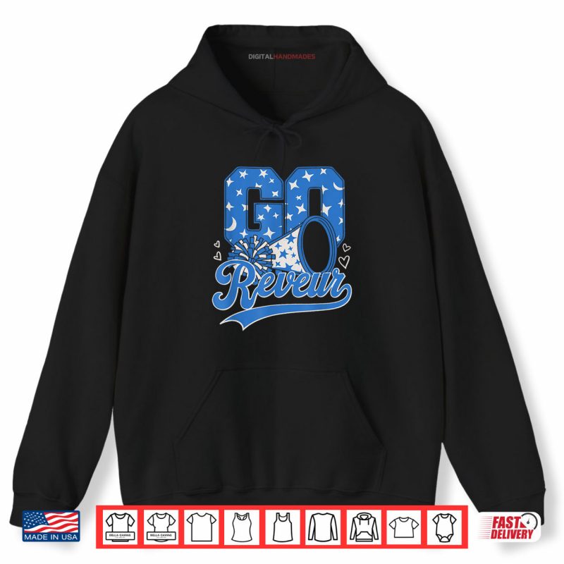 Hoodie Go Reveur Dreamer Cute Cheerleader School Spirit Shirt