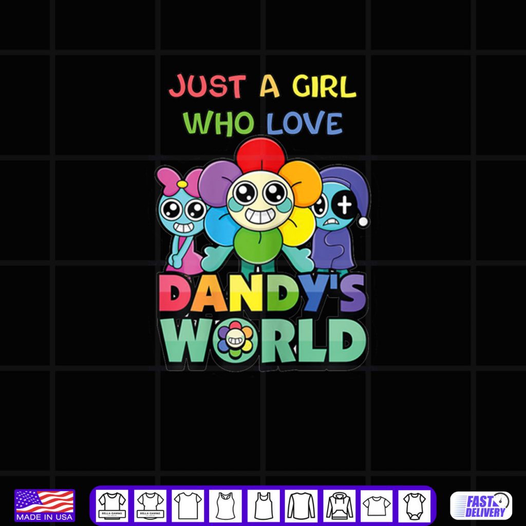 Just A Girl Who Love Dandy’s World Shirt