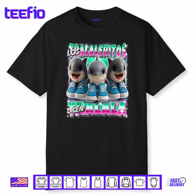Los Tralaleritos Dicen Tralala Italian Brainrot Shark Shirt