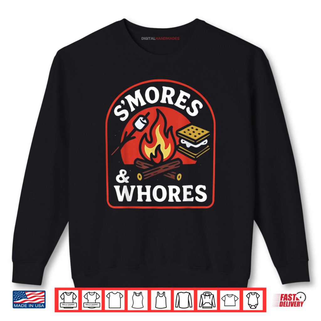 S’Mores and Whores Marshmallows Campfire Camping Shirt