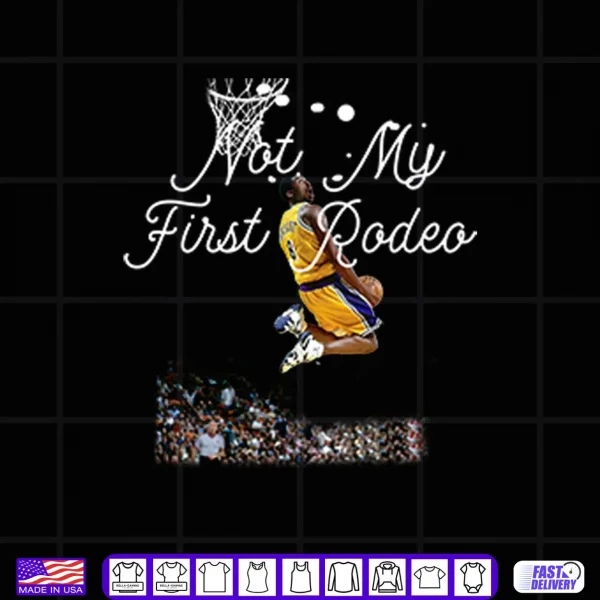 Design Aaron Rodgers Wearing Kobe Bryant Not My First Rodeo Shirt