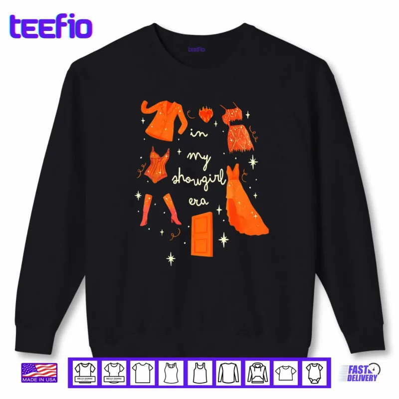 Sweatshirt In My Showgirl Era Funny Show Girl Women Shirt