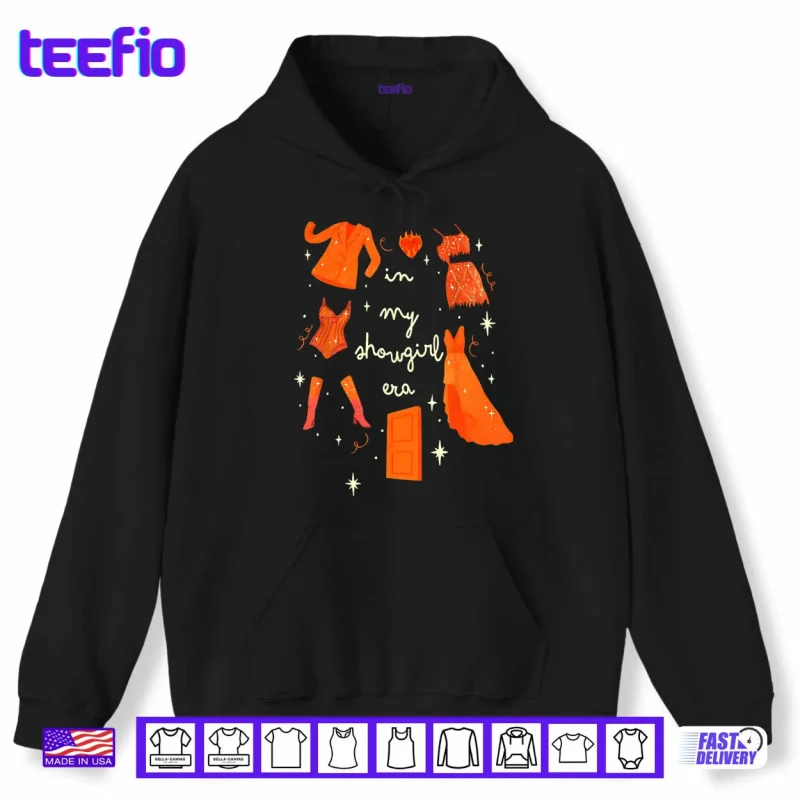 Hoodie In My Showgirl Era Funny Show Girl Women Shirt