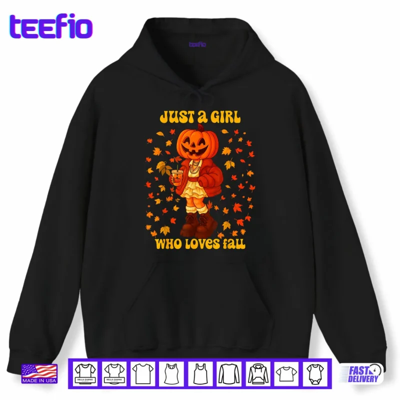 Hoodie Just A Girl Who Loves Fall Pumpkin Head Autumn Shirt