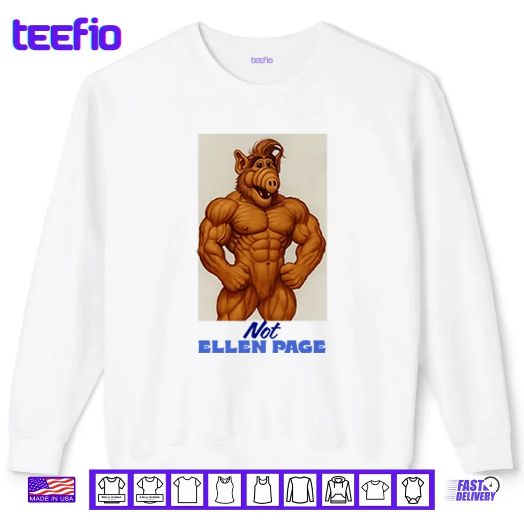 ALF Not Ellen Page Shirt