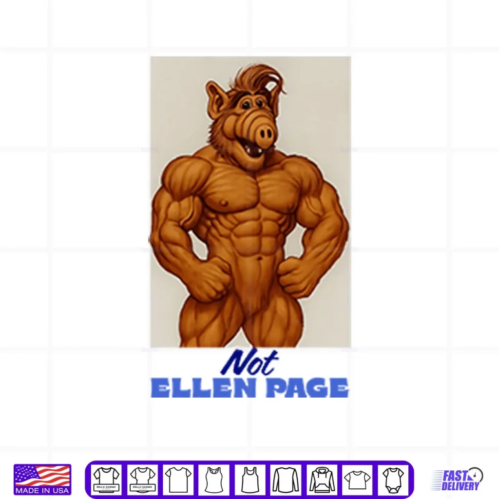 ALF Not Ellen Page Shirt