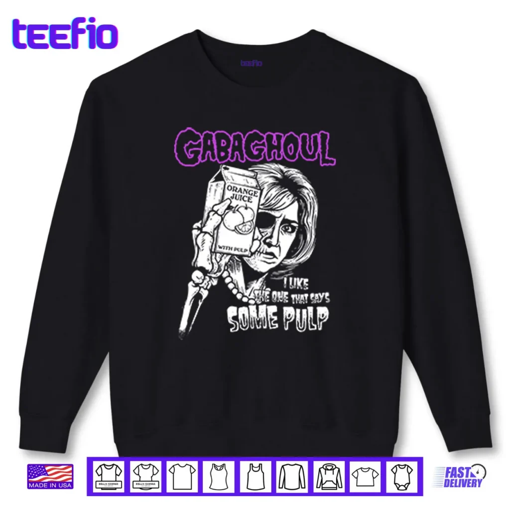 Gabaghoul I Like The One That Says Some Pulp Orange Juice Shirt