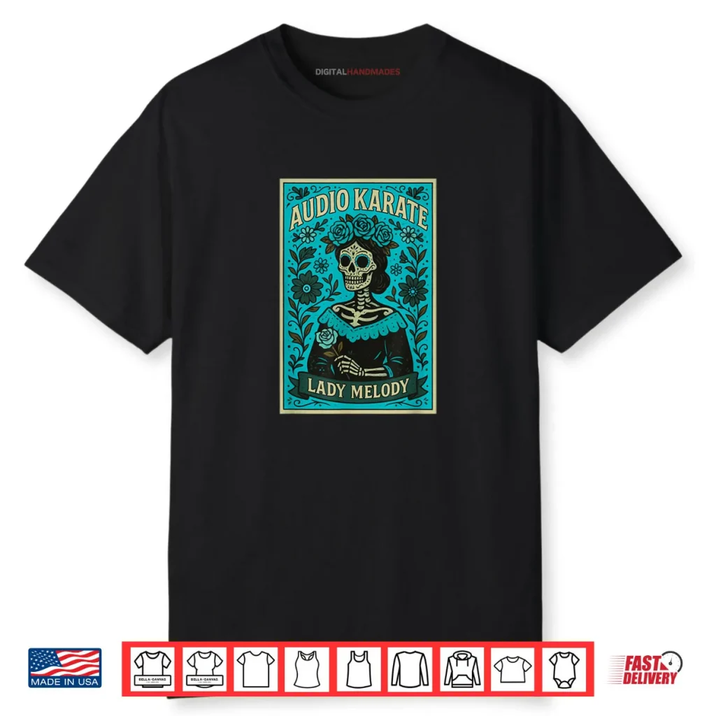 Audio Karate Hey Maria Shirt