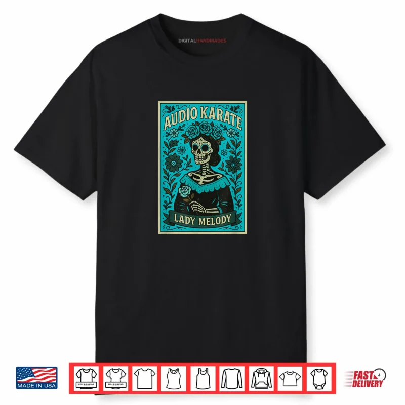 Audio Karate Hey Maria Shirt