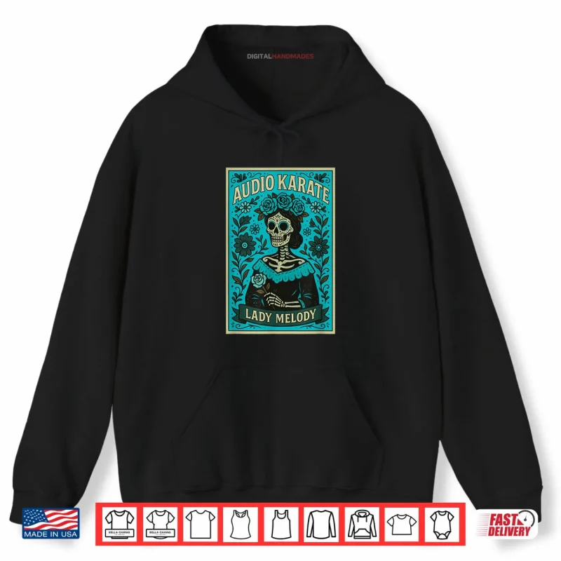Hoodie Audio Karate Hey Maria Shirt