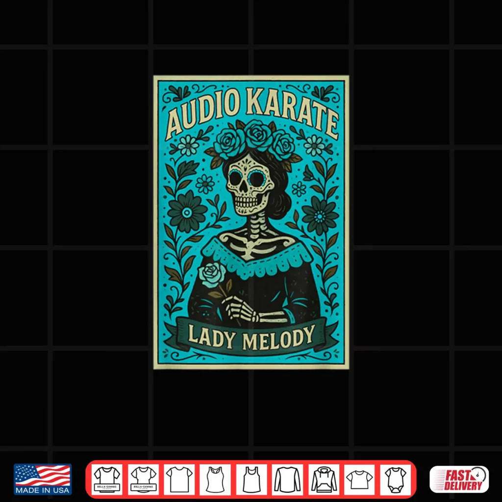 Audio Karate Hey Maria Shirt