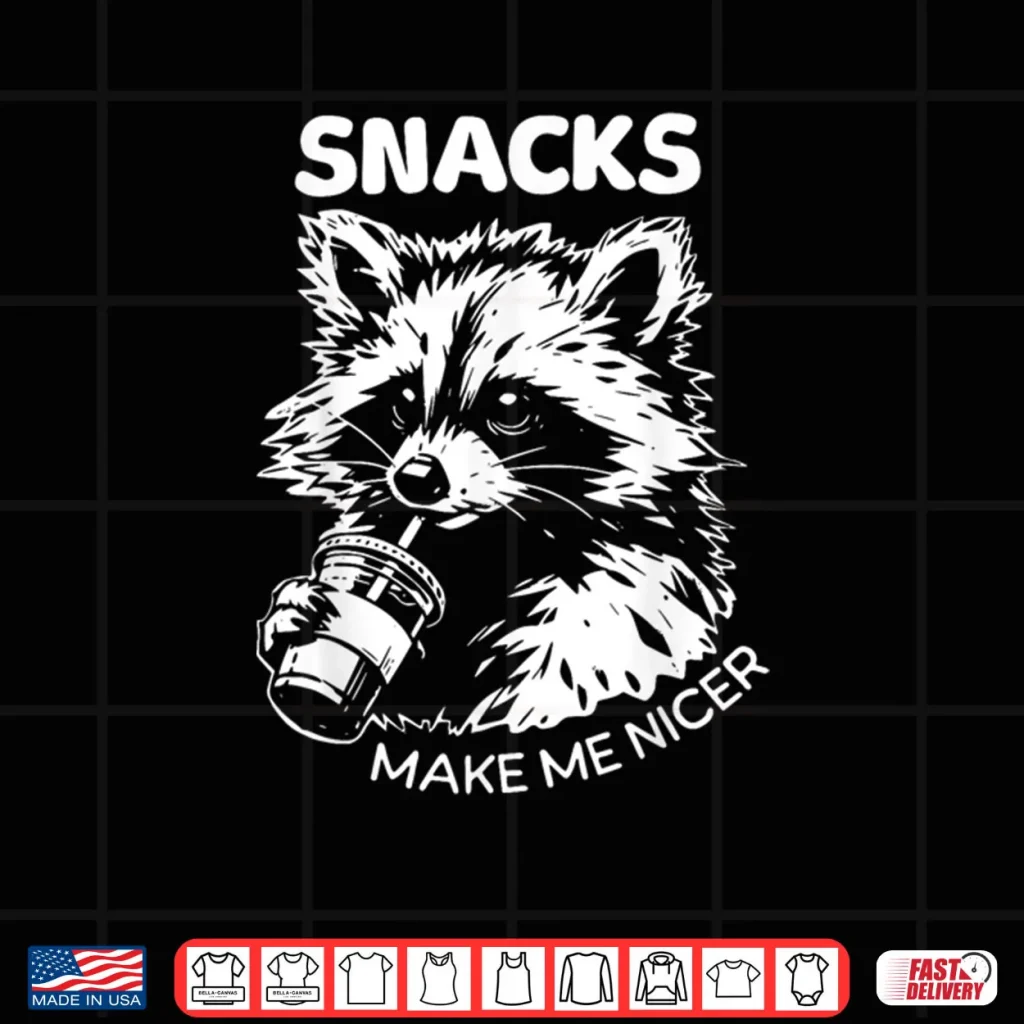 Retro Snacks Make Me Nicer Raccoon Meme Animal Sarcastic Shirt