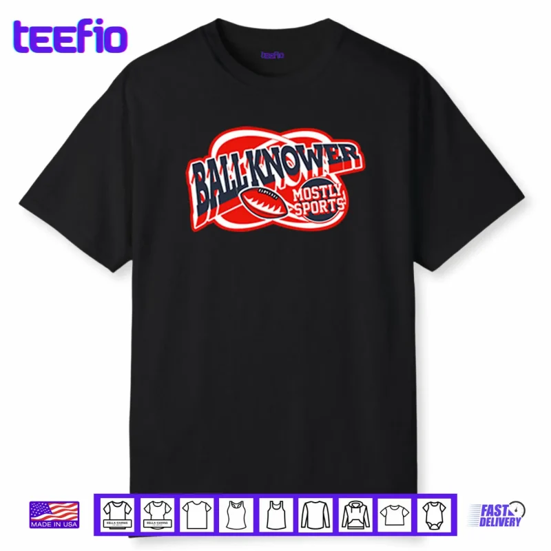 Ball Knower Mostly Sports Shirt