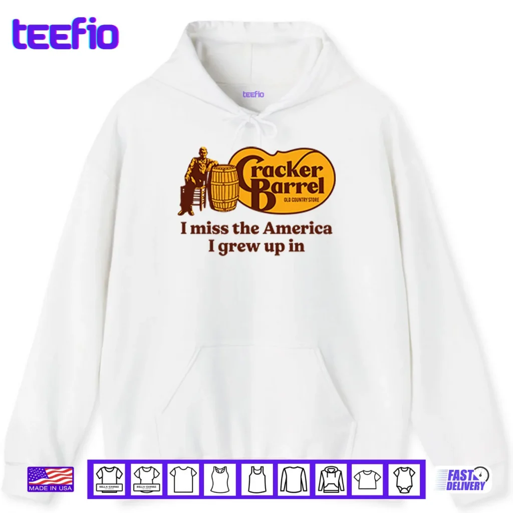 Cracker Barrel I Miss The America I Grew Up In Shirt