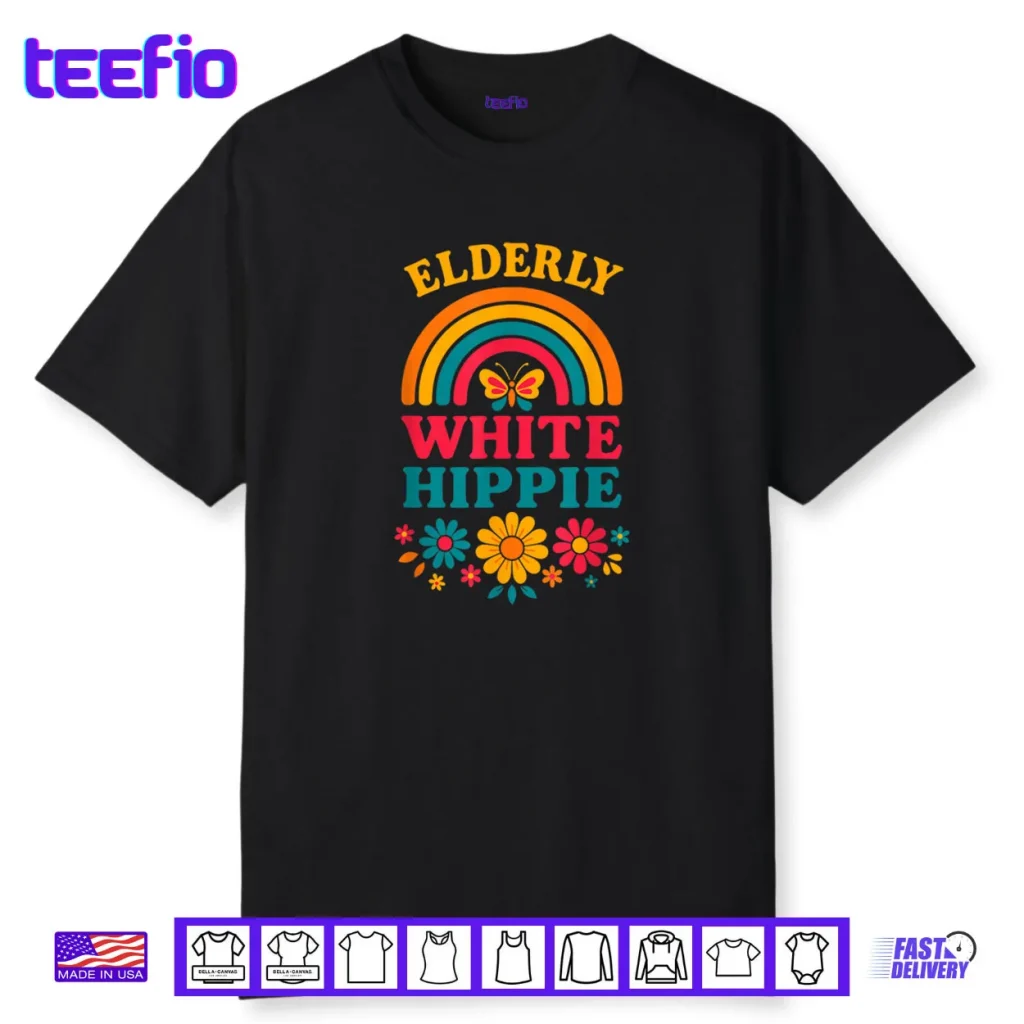 Elderly White Hippie Hippy Weird Old Guy Activist Humor Shirt