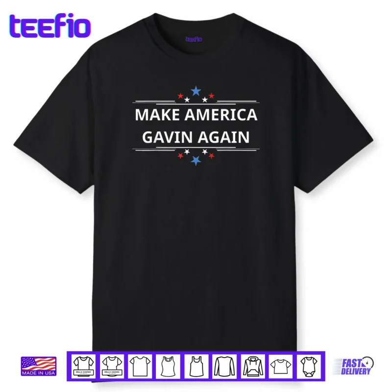 Make America Gavin Again Funny Patriotic USA Flag Shirt
