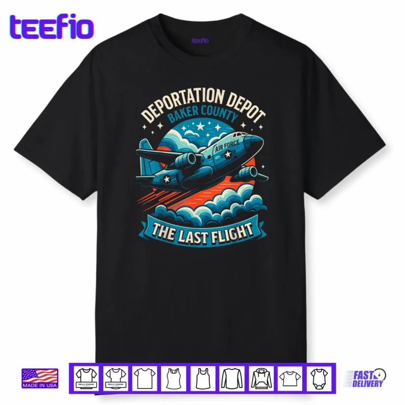 Patriotic America Deportation Depot  The Last Flight Shirt