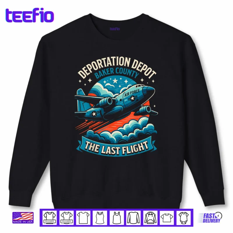 Sweatshirt Patriotic America Deportation Depot The Last Flight Shirt