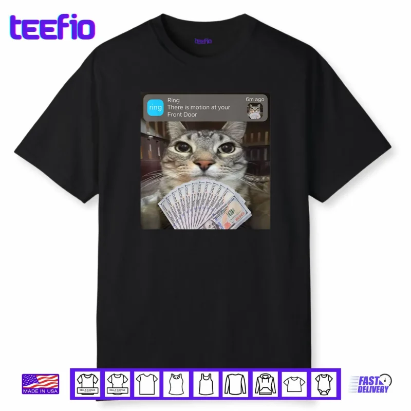 Ring There is Motion at Your Front Door Funny Meme Cute Shirt