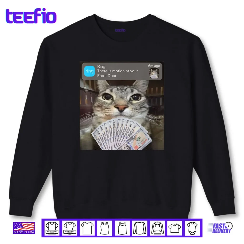 Ring There is Motion at Your Front Door Funny Meme Cute Shirt