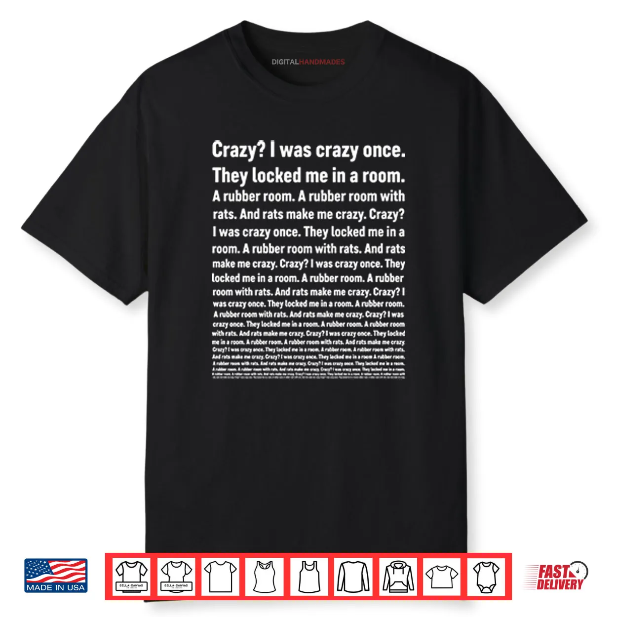 Crazy I Was Crazy Once They Locked Me In A Room Shirt