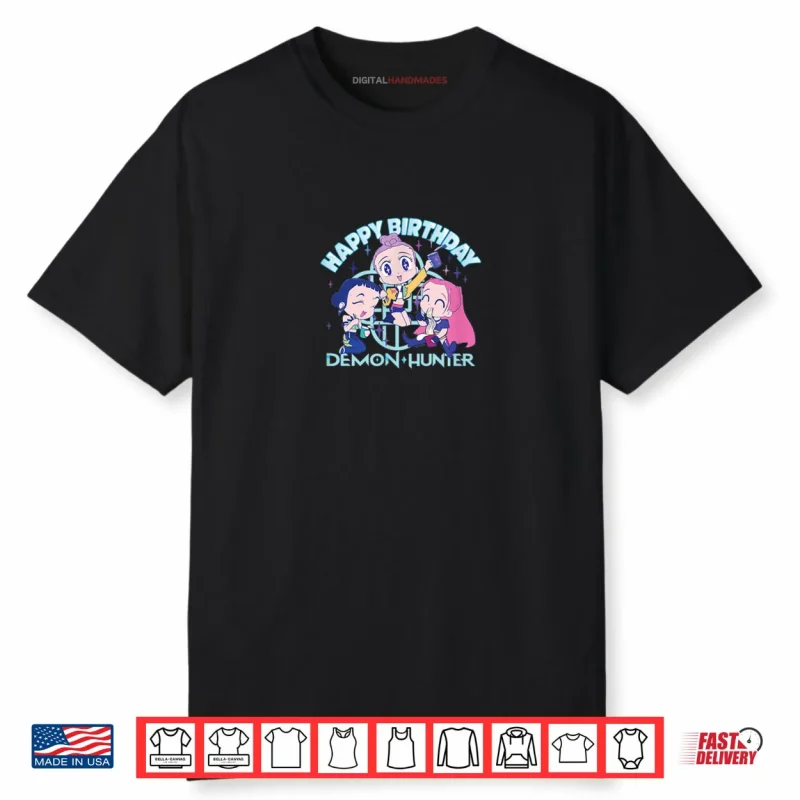 Happy Birthday HUNTRIX KPop Demon Hunters Shirt