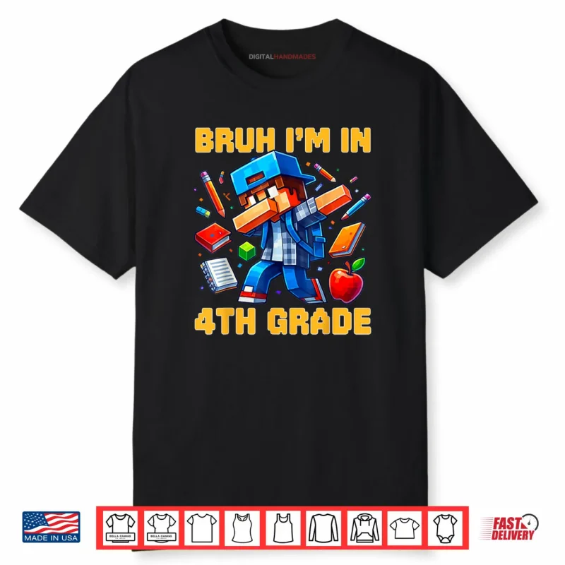 Bruh I’m in 4th Grade Dabbing Boys Kids Gamer Back To School Shirt